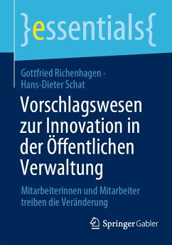 Vorschlagswesen zur Innovation in der Öffentlichen Verwaltung (eBook, PDF) - Richenhagen, Gottfried; Schat, Hans-Dieter