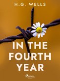 In the Fourth Year (eBook, ePUB)