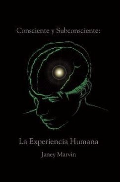 Consciente y Subconsciente (eBook, ePUB) - Marvin, Janey