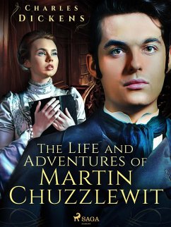 Cover The Life and Adventures of Martin Chuzzlewit (eBook, ePUB)
