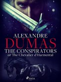 The Conspirators; or The Chevalier d'Harmental (eBook, ePUB)