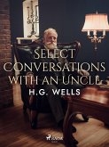 Select Conversations with an Uncle (eBook, ePUB)
