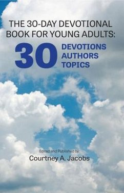 THE 30-DAY DEVOTIONAL BOOK FOR YOUNG ADULTS (eBook, ePUB) - Jacobs, Courtney