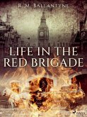 Life in the Red Brigade (eBook, ePUB)