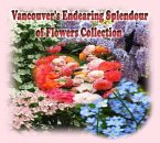 Vancouver's Endearing Splendour of Flowers Collection (eBook, ePUB)