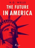 The Future in America (eBook, ePUB)