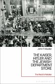The Kaiser, Hitler and the Jewish Department Store (eBook, PDF)