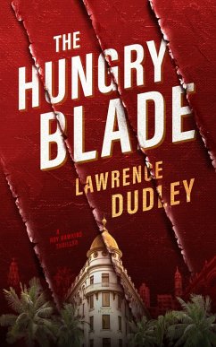 The Hungry Blade (eBook, ePUB) - Dudley, Lawrence