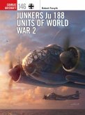 Junkers Ju 188 Units of World War 2 (eBook, ePUB)