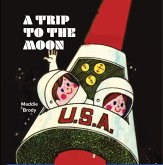 A Trip to the Moon (fixed-layout eBook, ePUB)