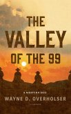 The Valley of the 99 (eBook, ePUB)