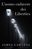 L'uomo cadavere dei Liberties (eBook, ePUB)