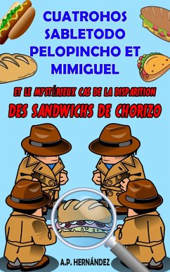 Cuatrohos, Sabletodo, Pelopincho et Mimiguel (eBook, ePUB) - Hernández, A. P.