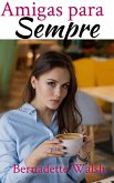 Amigas para Sempre (eBook, ePUB) Amigas para Sempre (eBook, ePUB)