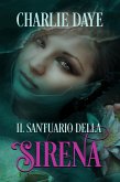 Il Santuario della Sirena (eBook, ePUB)