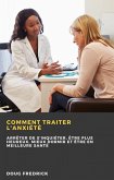 Comment traiter l'anxiété (eBook, ePUB)