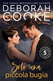 Solo una piccola bugia (Flatiron 5 Fitness - Italiano, #1) (eBook, ePUB) Solo una piccola bugia (Flatiron 5 Fitness - Italiano, #1) (eBook, ePUB)