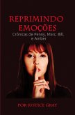 Reprimindo Emoções (The Garbage Collector Series Livro 8) (eBook, ePUB) Reprimindo Emoções (The Garbage Collector Series Livro 8) (eBook, ePUB)