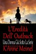L'Eredità Dell' Outback (Outback... - Bild 1