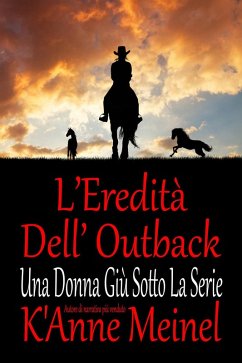 Cover L'Eredità Dell' Outback (Outback Series, #3) (eBook, ePUB)