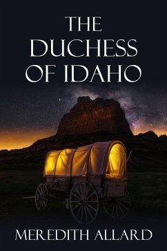 The Duchess of Idaho (eBook, ePUB) - Allard, Meredith