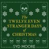 The Twelve Even Stranger Days of... - Bild 1