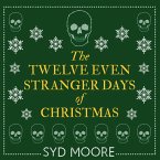 The Twelve Even Stranger Days of Christmas (MP3-Download)
