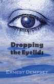Dropping the Eyelids (eBook, ePUB)