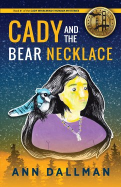 Cady and the Bear Necklace (eBook, ePUB) - Dallman, Ann