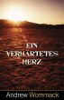 Ein verhärtetes Herz (eBook, ePUB) - Bild 1