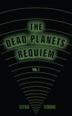 The Dead Planets' Requiem Vol. I (eBook, ePUB)