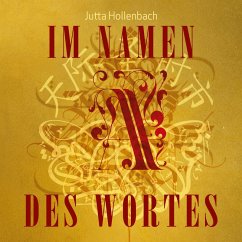 Im Namen des Wortes (eBook, ePUB) - Hollenbach, Jutta