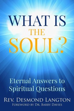 What Is the Soul? (eBook, ePUB) - Langton, Desmond