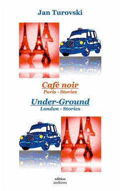 Café noir & Under-Ground (eBook, ePUB) - Turovski, Jan