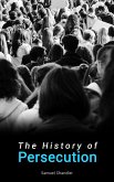 The History of Persecution (eBook, ePUB)