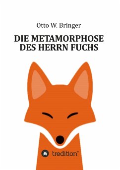 Cover Die Metamorphose des Herrn Fuchs (eBook, ePUB)