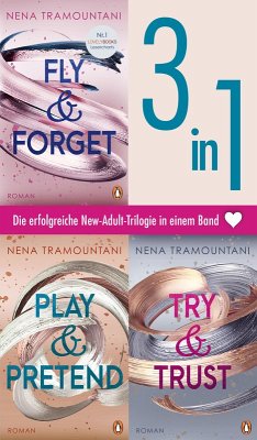 Die Soho-Love-Reihe Band 1-3: Fly & Forget / Try & Trust / Play & Pretend (3in1-Bundle) - (eBook, ePUB) - Tramountani, Nena