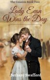 Lady Evan Wins the Day (The Cousins, #2) (eBook, ePUB)