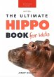 Hippos: The Ultimate Hippo Book for... - Bild 1