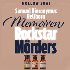 Samuel Hieronymus Hellborn: Memoiren eines Rockstar-Mörders (MP3-Download) - Skai, Hollow