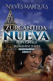 Zurcántida Nueva. Il Pugnale Reminiscente (eBook, ePUB)