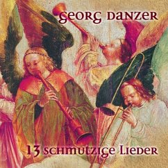 13 Schmutzige Lieder (Vinyl) - Danzer,Georg