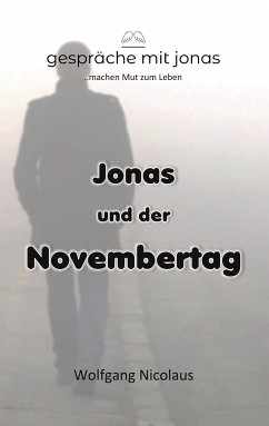 Jonas und der Novembertag (eBook, ePUB) - Nicolaus, Wolfgang