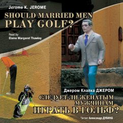 Should Married Men Play Golf? (MP3-Download) - Dzherom, Dzherom K.