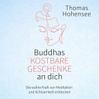 Buddhas kostbare Geschenke an dich (MP3-Download)
