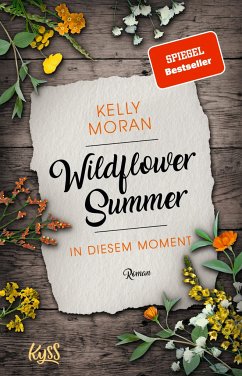 In diesem Moment / Wildflower Summer Bd.2 (Mängelexemplar) - Moran, Kelly