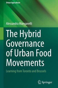 The Hybrid Governance of Urban Food Movements - Manganelli, Alessandra