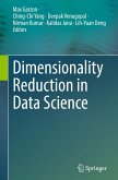 Dimensionality Reduction in Data Science