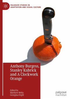 Anthony Burgess, Stanley Kubrick and A Clockwork Orange