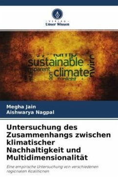 Untersuchung des Zusammenhangs zwischen klimatischer Nachhaltigkeit und Multidimensionalität - Jain, Megha;Nagpal, Aishwarya